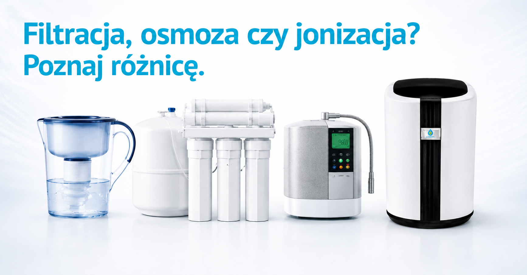 Podstawowe procesy: filtracja, jonizacja, mineralizacja, osmoza